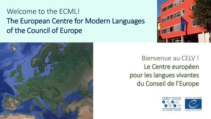 The European Centre for Modern Languages (ECML) and Council of Europe Initiatives
