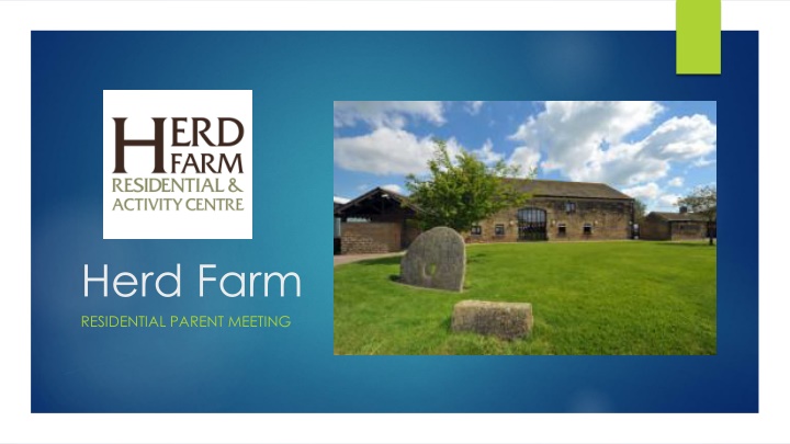 Herd Farm Residential Parent Meeting Itinerary and Packing Guidelines