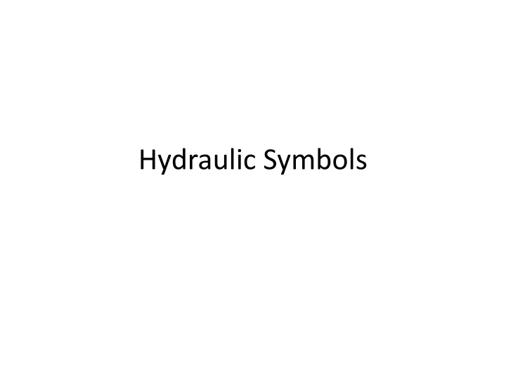 Hydraulic System Symbols and Components