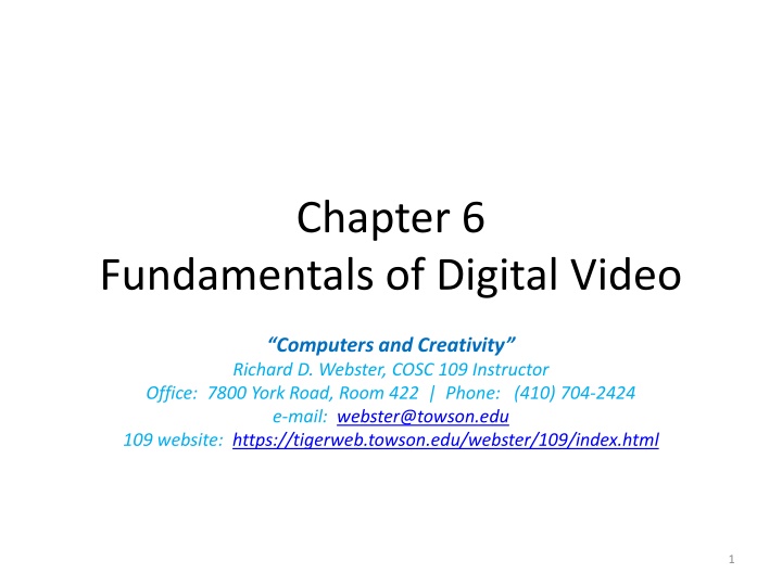 Digital Video: Fundamentals and Standards