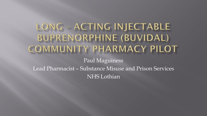Comprehensive Overview of Pharmacy Services for Substance Misuse Patients in NHS Lothian