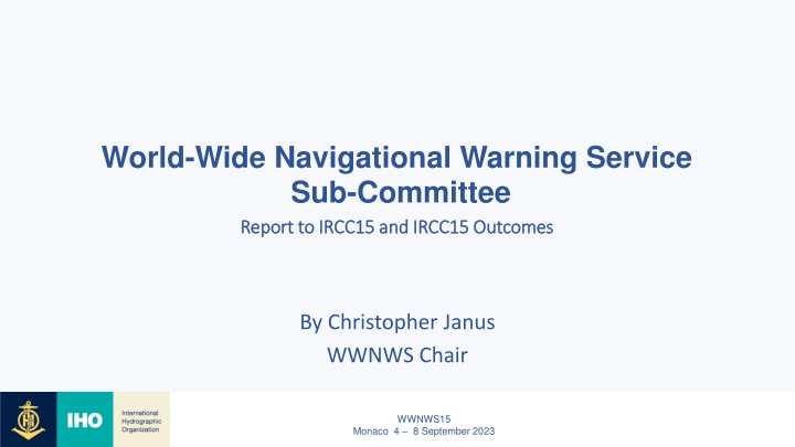 IRCC15 Outcomes Report by Christopher Janus - WWNWS15 Monaco