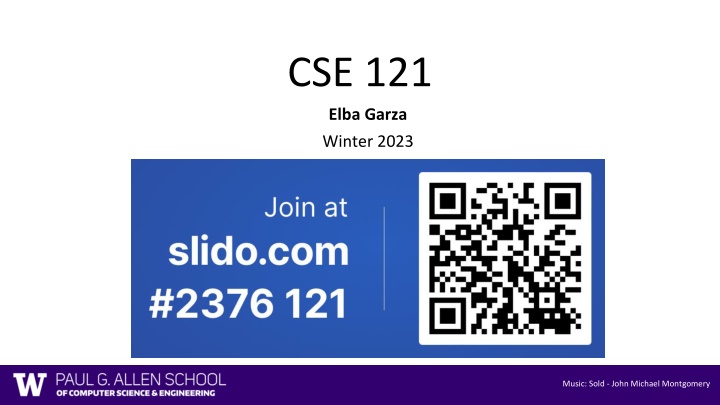 Winter 2023 Course Announcements and Reminders for CSE 121 with Elba Garza