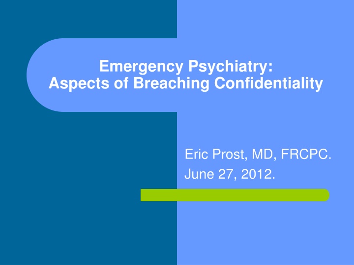 Necessary and Lawful Breaches of Doctor-Patient Confidentiality