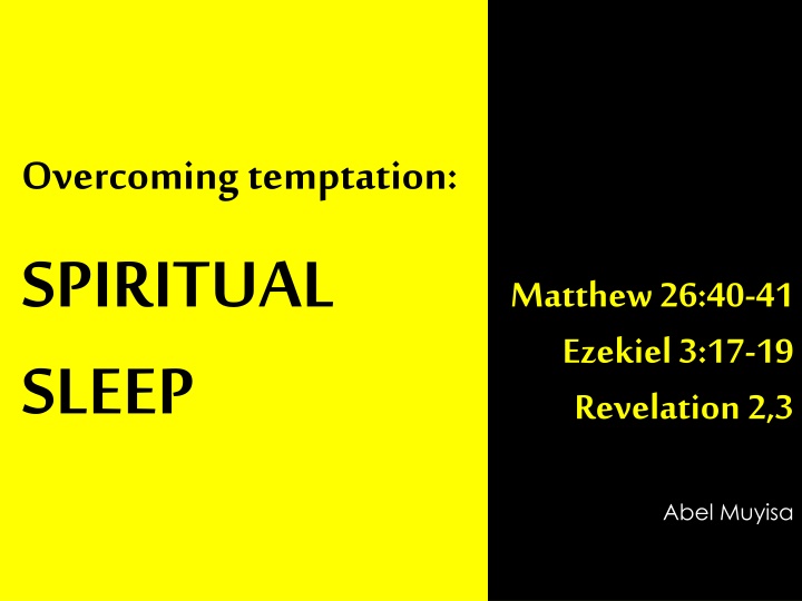 Spiritual Sleep and Overcoming Temptation