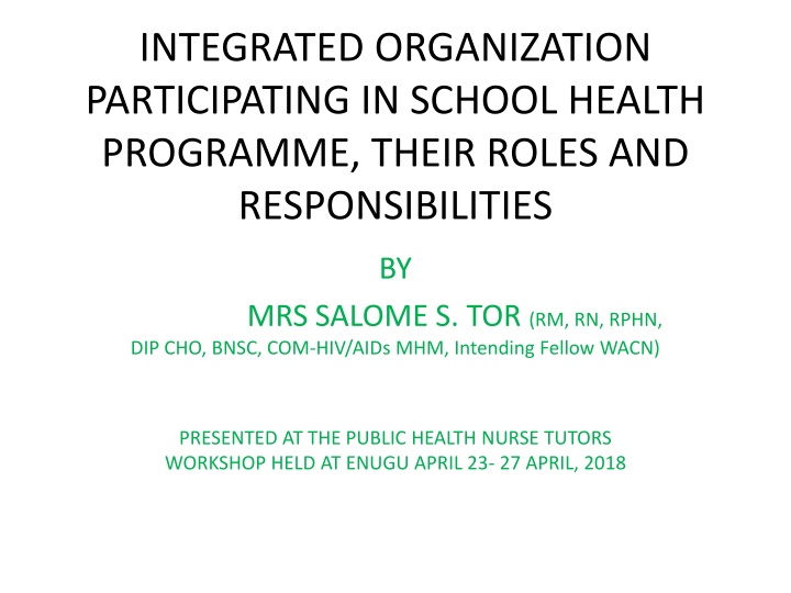 Roles and Responsibilities of Organizations in School Health Programmes