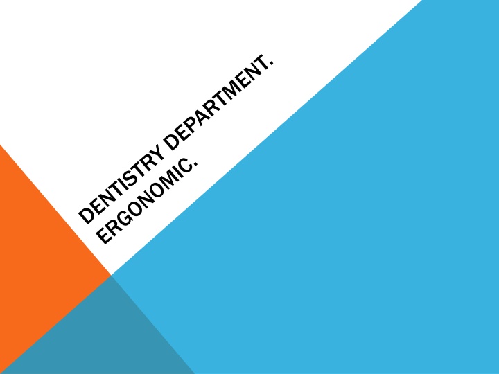 Organisational Structure of Dental Care Facilities and Clinics