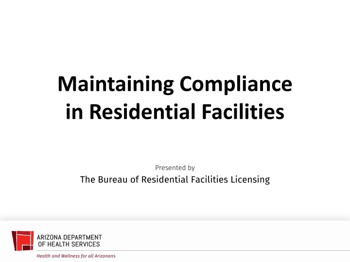 Guidelines for Compliance in Residential Facilities by Arizona Bureau
