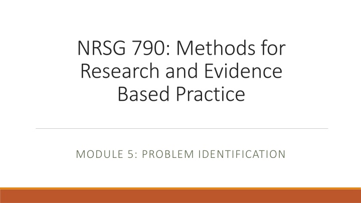 Research Methods and Evidence-Based Practice for Problem Identification