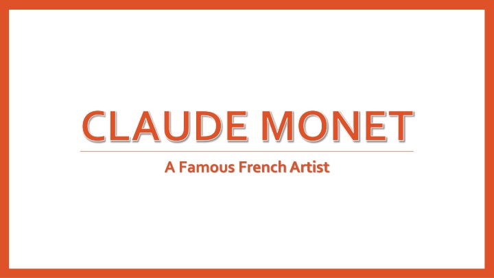 The Life and Art of Claude Monet