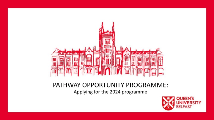 Pathway Opportunity Programme at Queen's University Belfast: Empowering Future Students