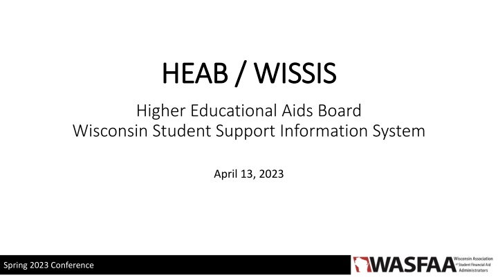 Wisconsin Student Support Information System - Spring 2023 Conference Highlights