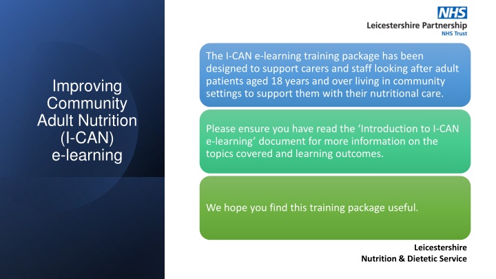 Malnutrition in Adult Patients: I-CAN e-Learning Training Package