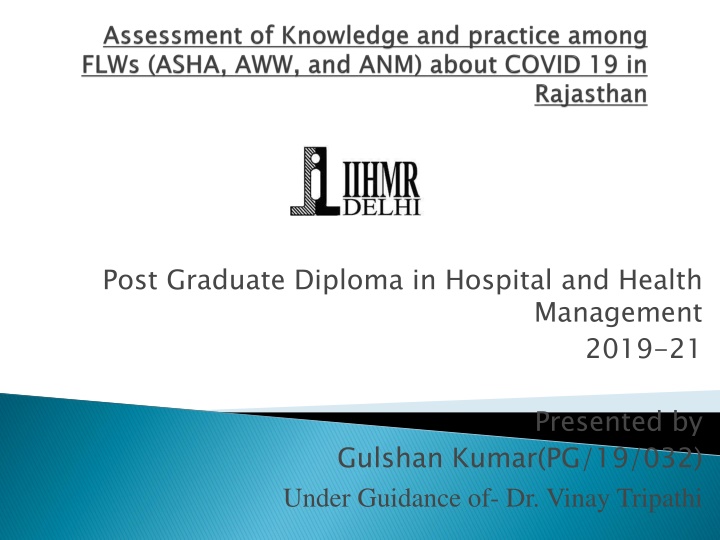 Study on Knowledge and Practices of FLWs Regarding COVID-19 in Rajasthan
