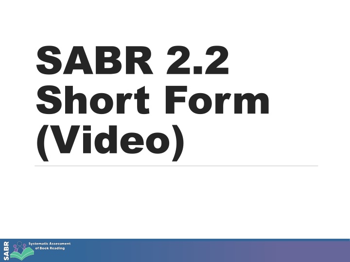 SABR Tool for Classroom Quality Assessment