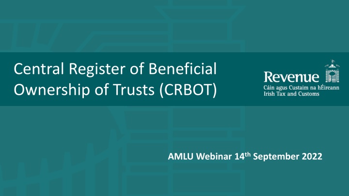 PPT - Central Register of Beneficial Ownership of Trusts (CRBOT) AMLU ...