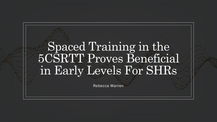 Effect of Spaced Training in ADHD: Study on SHR Population