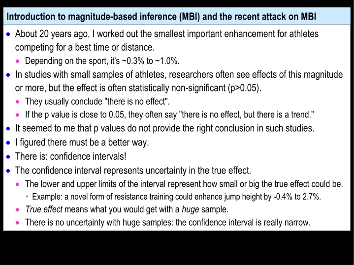 Magnitude-Based Inference (MBI) - A New Approach to Analyzing Study Results