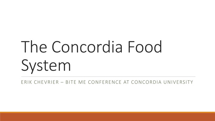 The Concordia University Food System Research Project