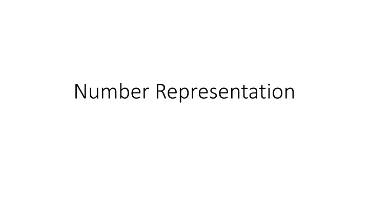 Number Representation and Conversion