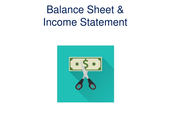 Balance Sheets and Income Statements in Financial Reporting
