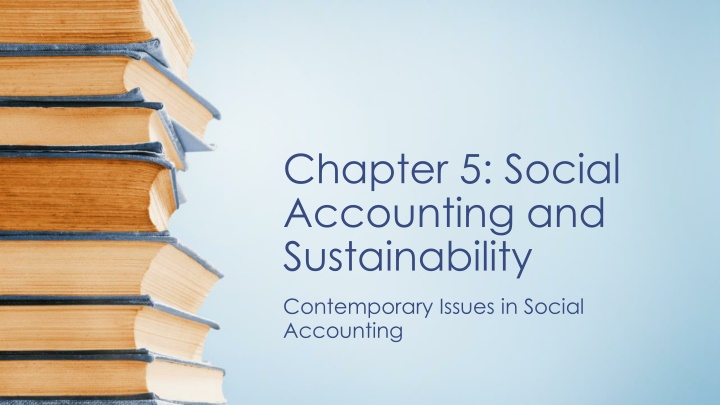 Sustainability and Social Accounting in Contemporary Business