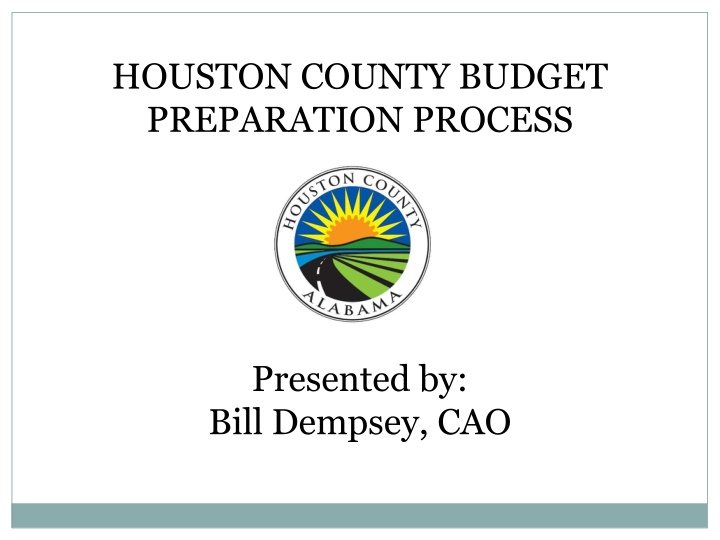 Houston County Budget Preparation Process Overview