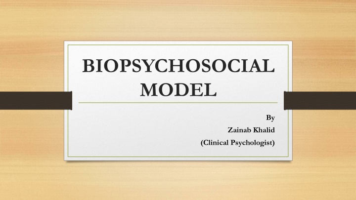 The Biopsychosocial Model in Health and Illness
