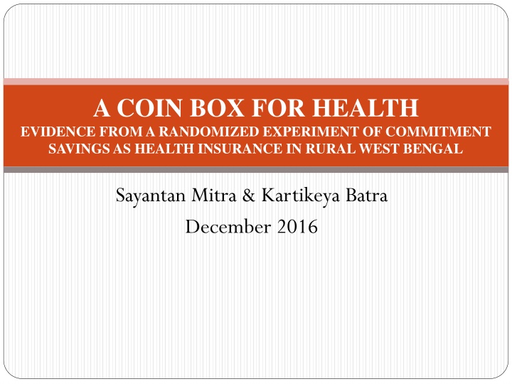 Coin Box Intervention for Health Savings in Rural West Bengal