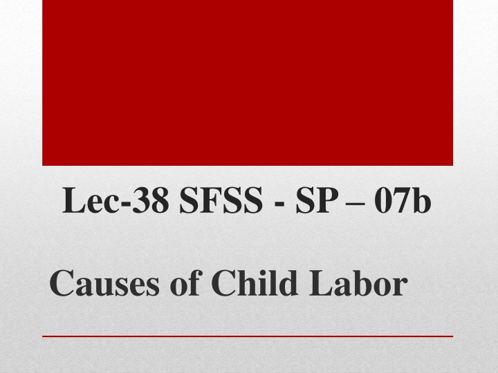 The Causes of Child Labor in Developing Countries