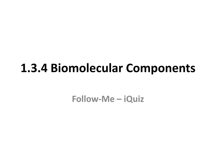 The Composition of Fats in Biomolecular Components