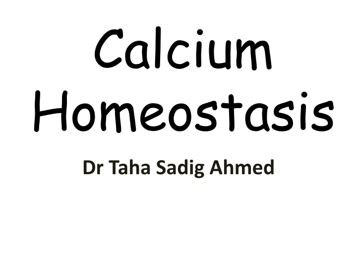 Calcium Homeostasis and Its Importance in the Body
