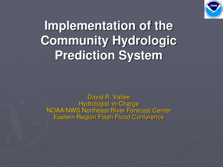 Implementation of the Community Hydrologic Prediction System