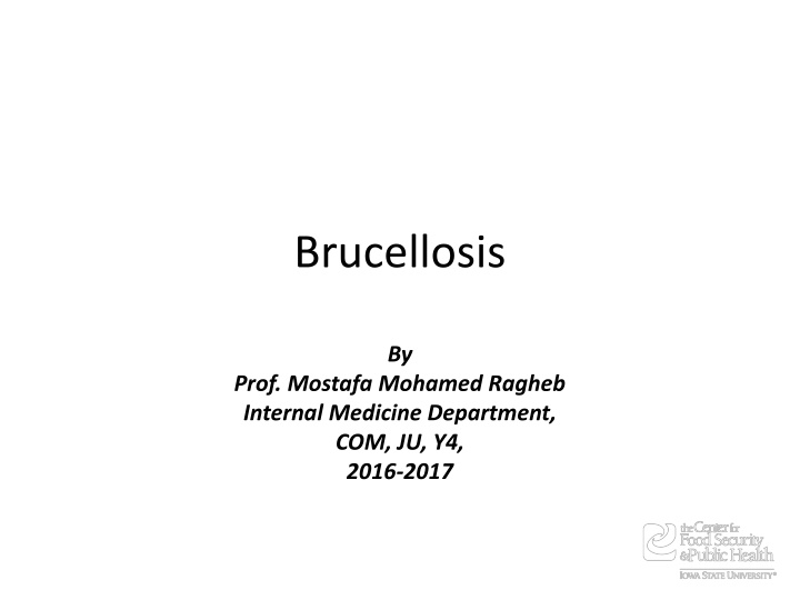 Brucellosis: Causes, Symptoms, Diagnosis, and Treatment