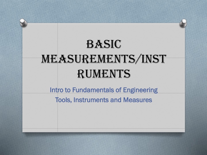 Basic Measurements and Units in Engineering Fundamentals