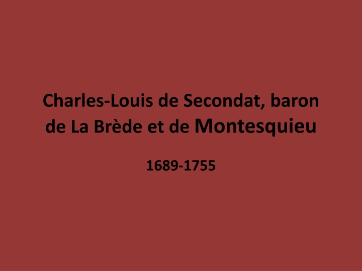 Montesquieu: Influential Thinker and Writer in 18th Century France