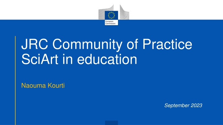 SciArt in Education: JRC Community of Practice Mission and Objectives