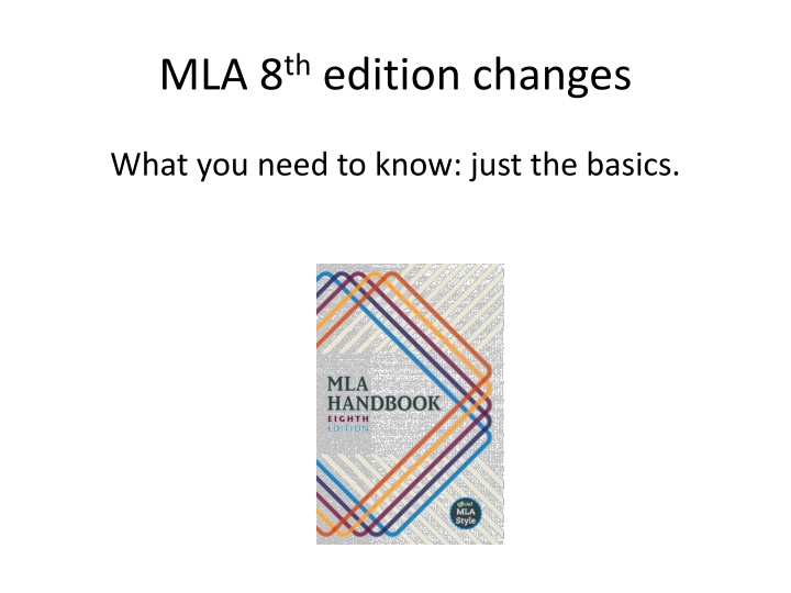 MLA 8th Edition Changes: Basics and Examples