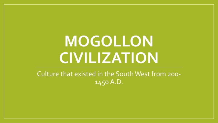 Unveiling the Ancient Mogollon Civilization: Culture, Beliefs, and Achievements