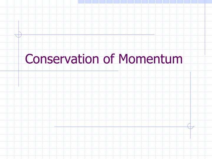 Conservation of Momentum in Physics