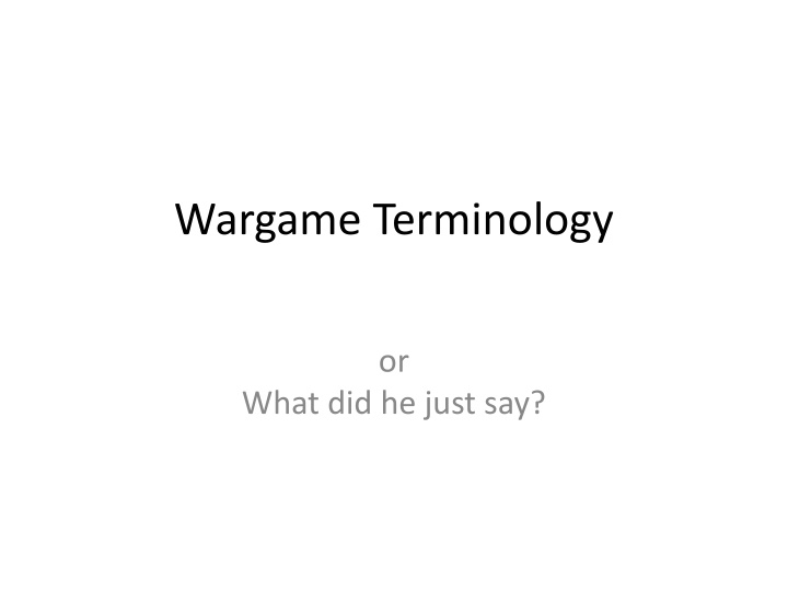 Wargame Terminology and Design Principles