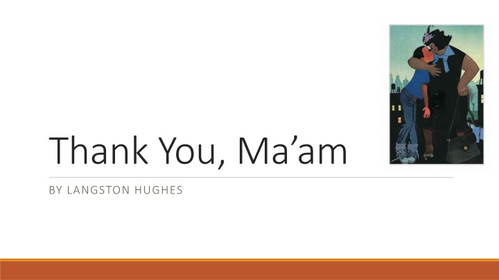 Themes in Langston Hughes' 'Thank You, Ma'am' and Cultural Influences of Harlem