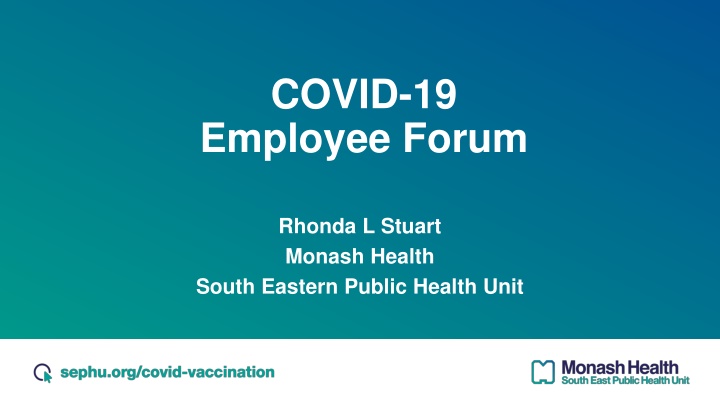 COVID-19 Response and Vaccination Impact in Victorian Health Unit