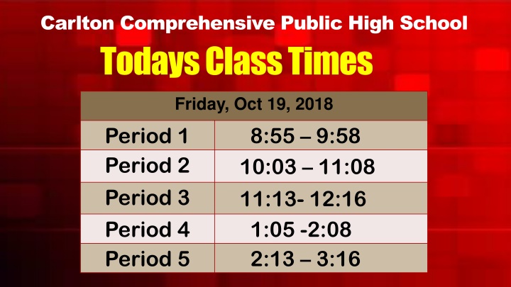 Carlton Comprehensive Public High School - Today's Class Times & Lunch Special