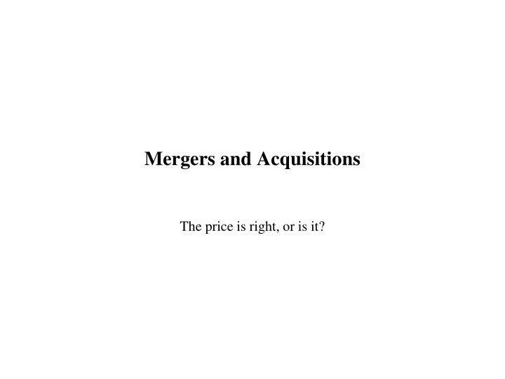 Mergers and Acquisitions: Price, Definitions, Tax, Synergy & Valuation