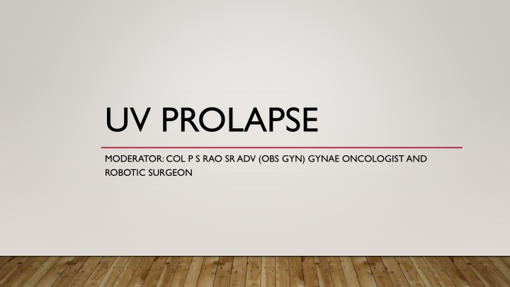 Pelvic Floor Dysfunction and Prolapse in Women