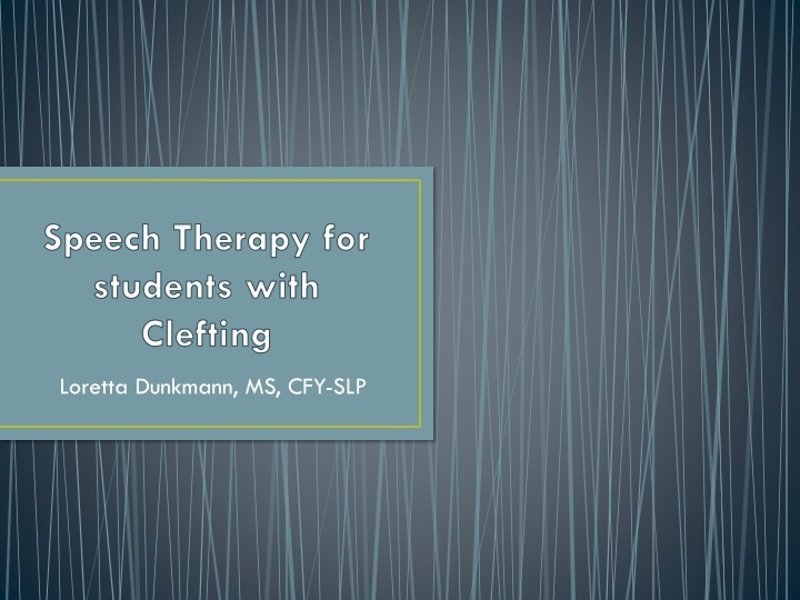 Speech Therapy and Assessment for Students with Clefting
