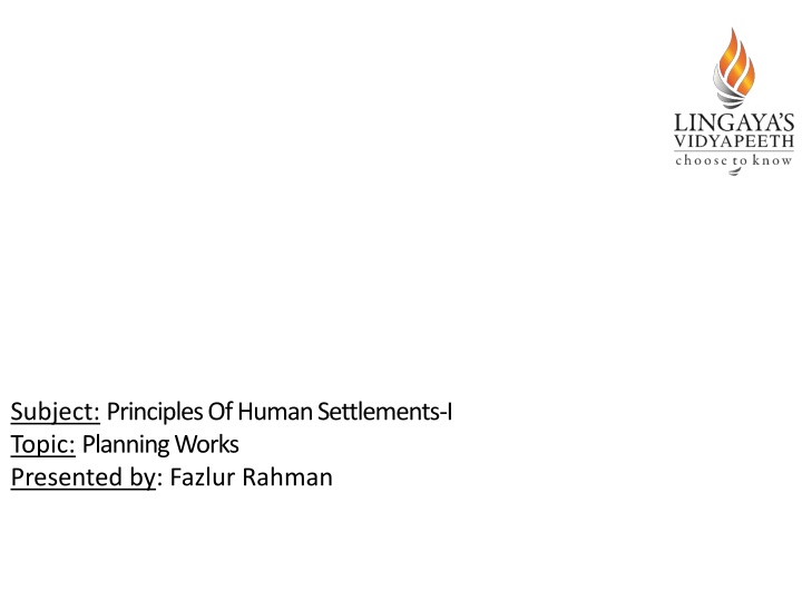 Principles of Human Settlements: Planning Works and Designs