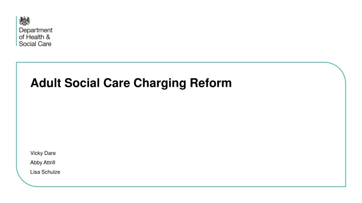 Adult Social Care Charging Reform Overview