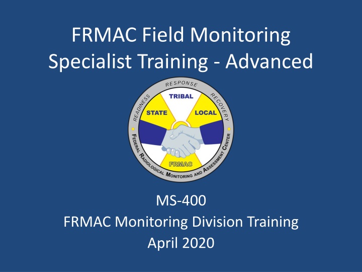 Advanced Field Monitoring Specialist Training for FRMAC - MS-400